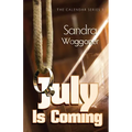 July is Coming