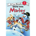 Marley: Snow Dog Marley: A Winter and Holiday Book for Kids