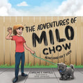 The Adventures of Milo Chow: Being Good Isn't Easy!