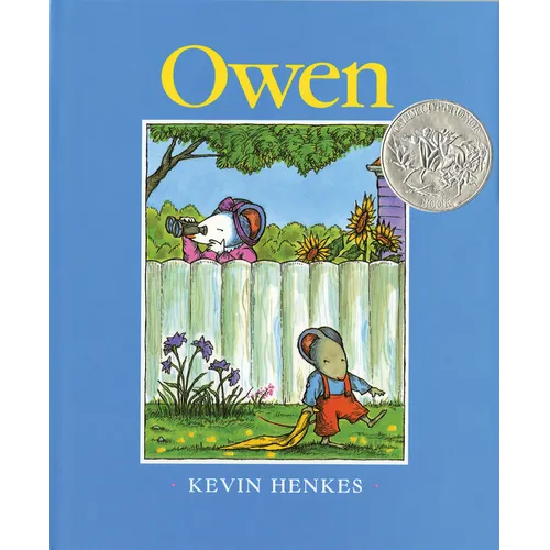 Owen: A Caldecott Honor Award Winner
