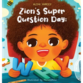 Zion's Super Question Day: Why?