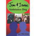 Jimi & Isaac 2b: Assistance Dog