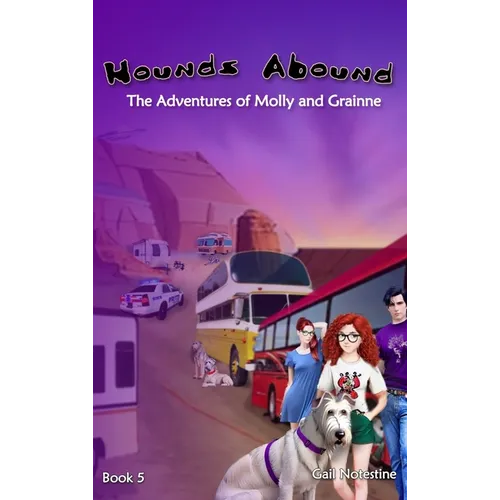 Hounds Abound: A Molly and Grainne Story (Book 5)