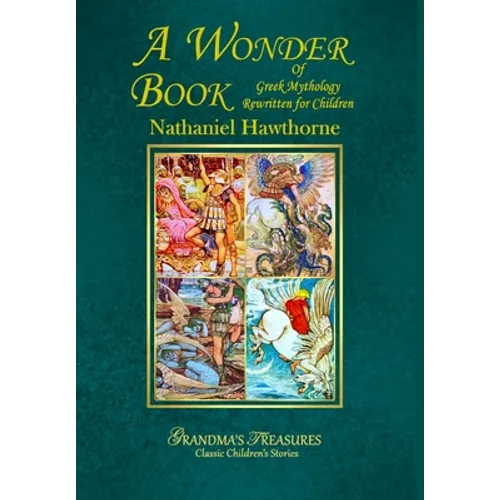 A Wonder Book of Greek Mythology