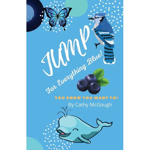 Jump for Everything Blue! Book 6