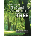The Gospel According to a Tree