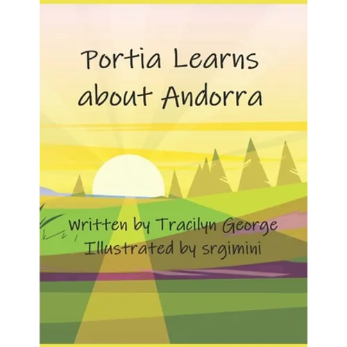 Portia Learns about Andorra