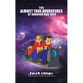 The Almost True Adventures of Brandon and Josh
