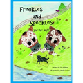 Freckles and Speckles Save the day