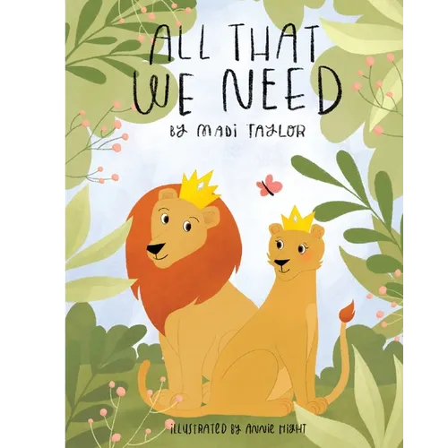 All That We Need