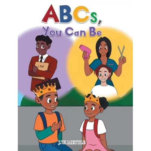 ABCs, You Can Be
