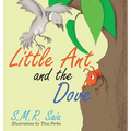 Little Ant and the Dove: One Good Turn Deserves Another