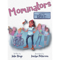 Mominators with GRIT
