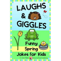 Laughs & Giggles: Funny Spring Jokes for Kids