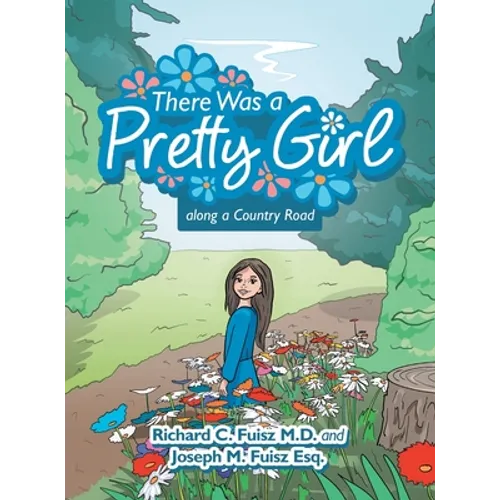 There Was a Pretty Girl Along a Country Road