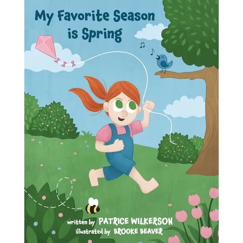 My Favorite Season is Spring
