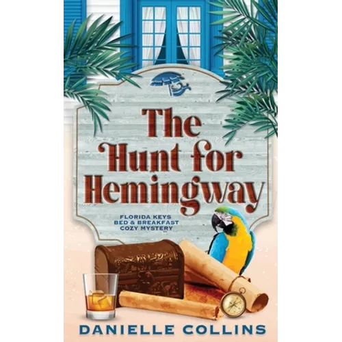 The Hunt for Hemingway