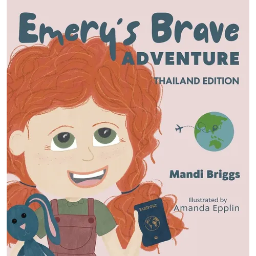 Emery's Brave Adventure: Thailand Edition