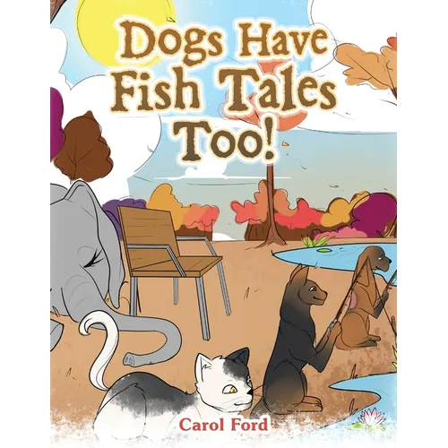Dogs Have Fish Tales Too!