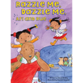 Razzle Me, Dazzle Me, Ari and Rue