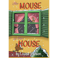 The Mouse In Our House