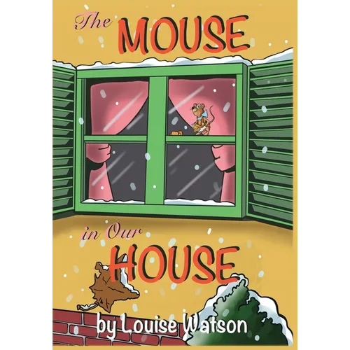 The Mouse In Our House