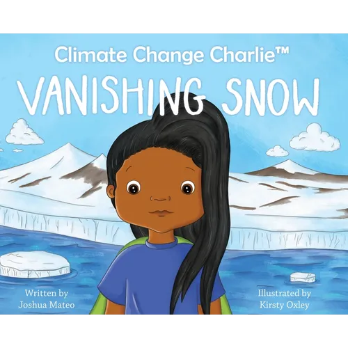 Climate Change Charlie: Vanishing Snow
