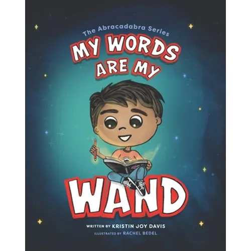 My Words Are My Wand