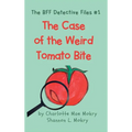 The Case of the Weird Tomato Bite