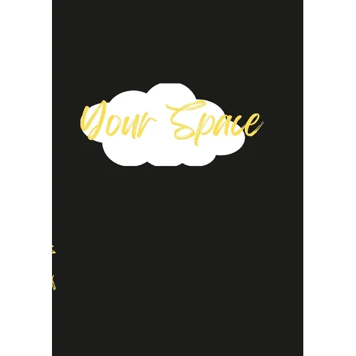 Your Space