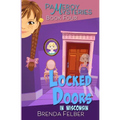 Locked Doors: A Pameroy Mystery in Wisconsin