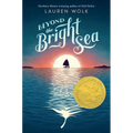 Beyond the Bright Sea