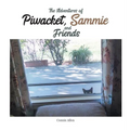 The Adventures of Piwacket, Sammie and Friends