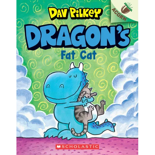 Dragon's Fat Cat: An Acorn Book (Dragon #2): From the Creator of Dog Man