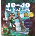 Jo-Jo the Kind Sloth: A children's book about developing self-compassion