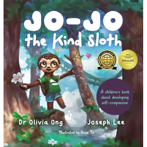 Jo-Jo the Kind Sloth: A children's book about developing self-compassion