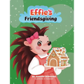 Effie's Friendsgiving