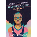 An Eighth Grade Gay Straight Alliance