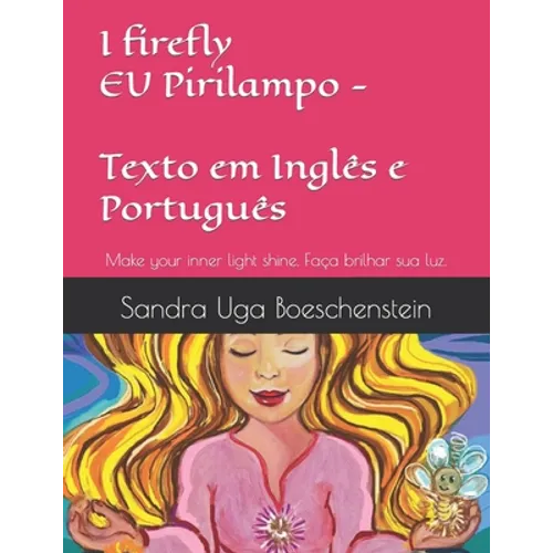 I firefly - EU Pirilampo: Texto em Inglês e Português