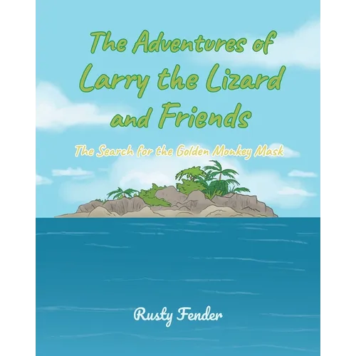 The Adventures of Larry the Lizard and Friends: The Search for the Golden Monkey Mask