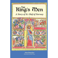 The King's Men: A Story of St. Olaf of Norway