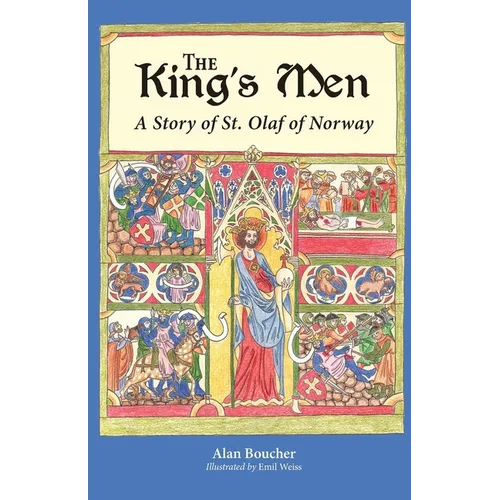 The King's Men: A Story of St. Olaf of Norway