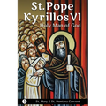 St. Pope Kyrillos VI: Holy Man of God