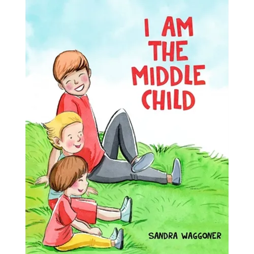 I Am The Middle Child