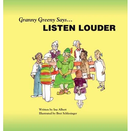 Granny Greeny Says Listen Louder