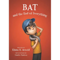 Bat and the End of Everything