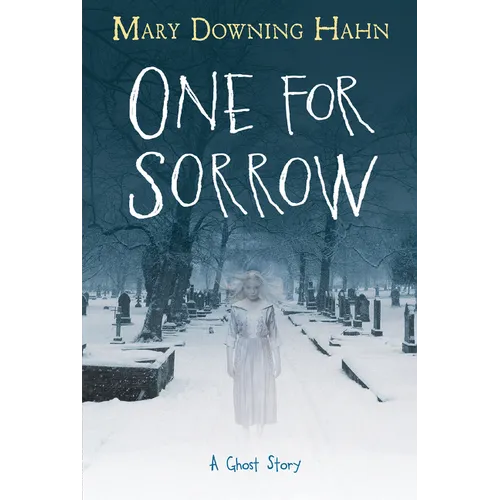 One for Sorrow: A Ghost Story