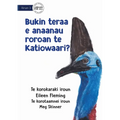 Why the Cassowary has a Long Neck - Bukin teraa e anaanau roroan te katiowaari? (Te Kiribati)