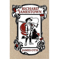 Richard of Jamestown: A Story of Virginia Colony