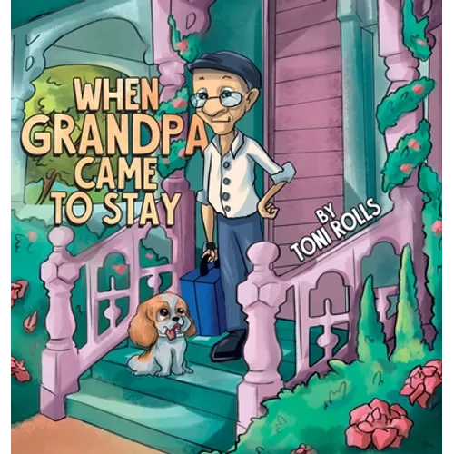 When Grandpa Came to Stay